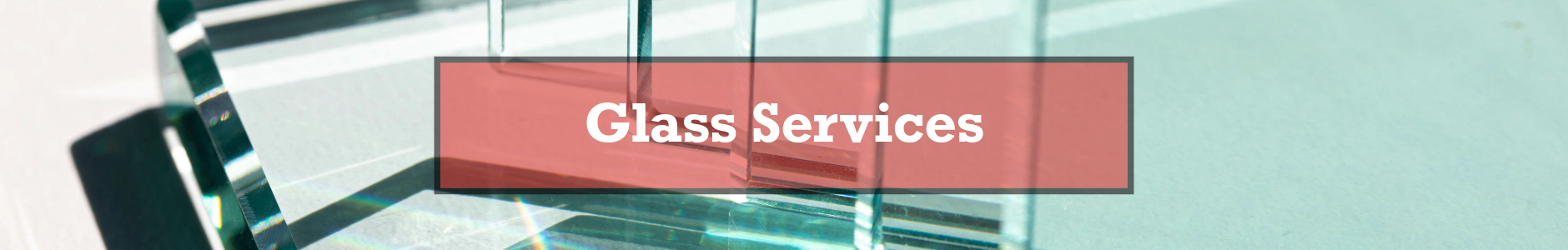 Glass Services